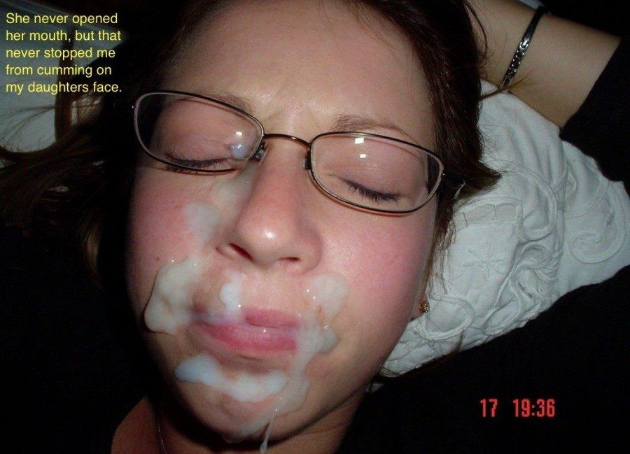 Cum On Daughters Face Cum On Daughters Face